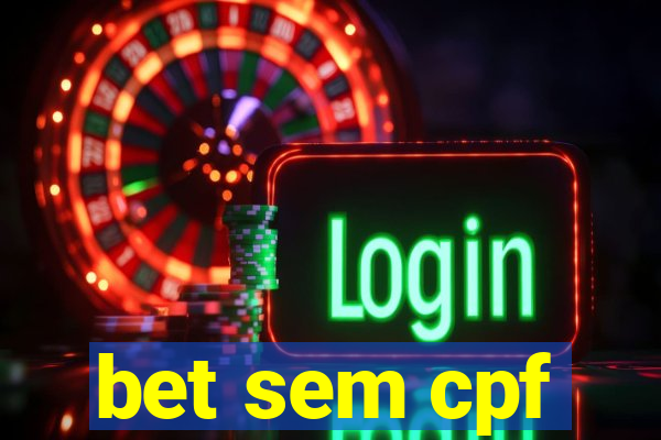 bet sem cpf